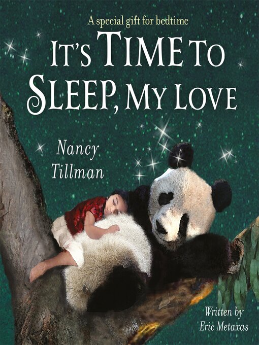 Title details for It's Time to Sleep, My Love by Nancy Tillman - Wait list